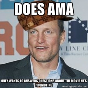 woodyharrelsonAMA3