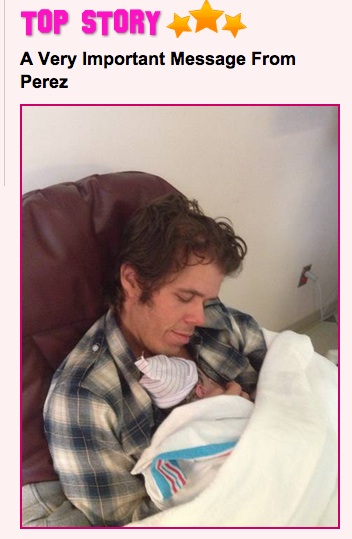 Perez with new baby (PerezHilton.com)