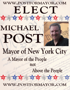 A Mayor of the People not Above the People. (Photo: PostForMayor.com)