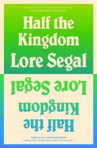 Half the Kingdom by Lore Segal