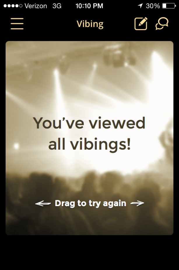 After swiping through the first few vibings, you get this, because Sobrr is mostly a ghost town. (Photo by Jack Smith IV)