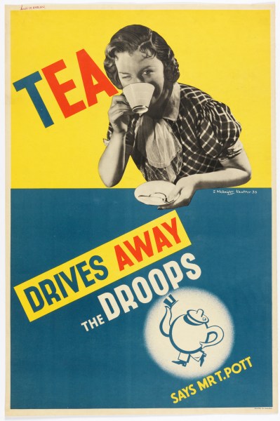 "Tea Drives Away the Droops" (1936) poster designed by Edward McKnight Kauffer for Empire Tea Market Expansion Board. (Photo: Matt Flynn courtesy Cooper Hewitt, Smithsonian Design Museum)