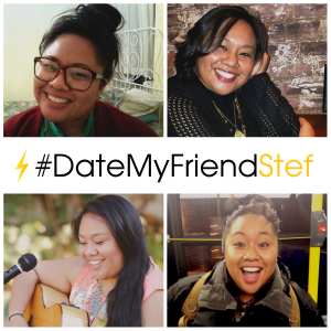 A social media asset for Friday's #DateMyFriendStef campaign. (Image: Stef, used by permission)
