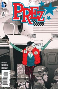 Prez #2, cover by Ben Caldwell. (Image: DC Entertainment)