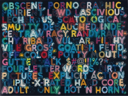 Mel Bochner, Obscene, 2006.