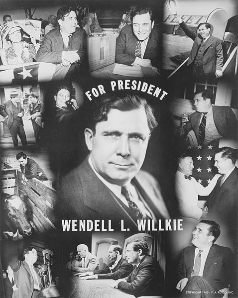 The surprise Republican candidate in 1940: Wendell Willkie.