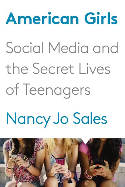 American Girls by Nancy Jo Sales