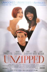 Unzipped poster. From left: Linda Evangelista, Isaac Mizrahi, Naomi Campbell.