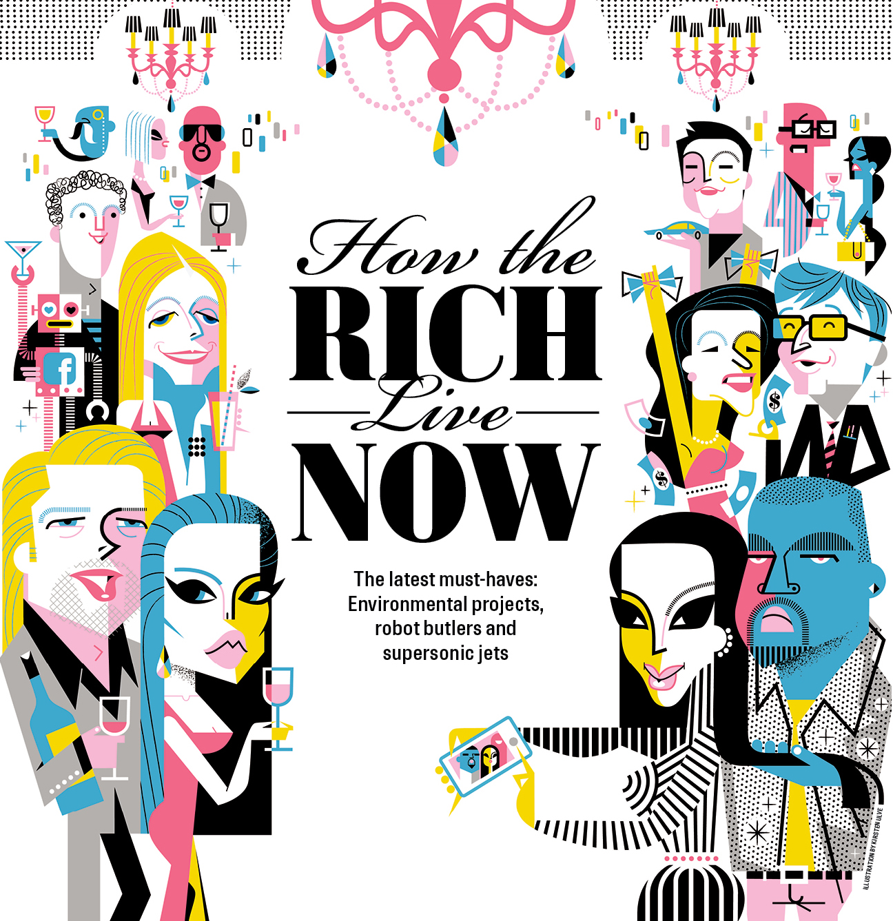 How The Rich Live Now