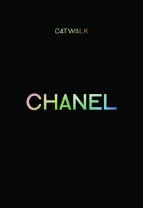 Chanel Catwalk: The Complete Collections of Karl Lagerfeld, $75