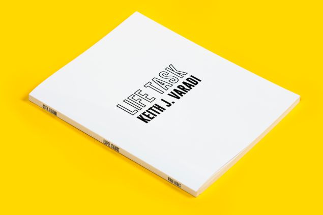 LIFE TASK by Keith J. Varadi.
