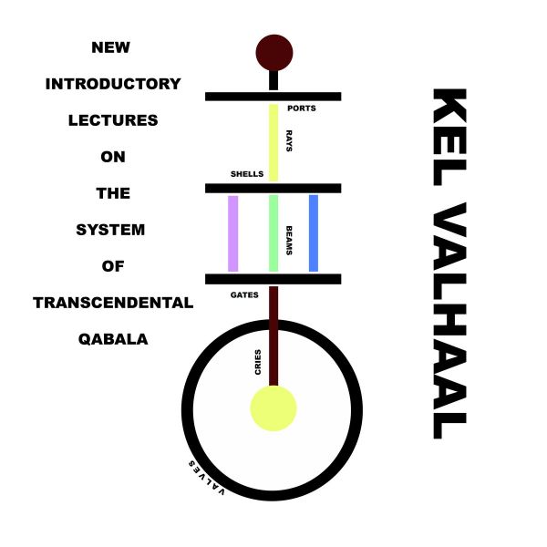 "New Introductory Lectures on the System of Transcendental Qabala"