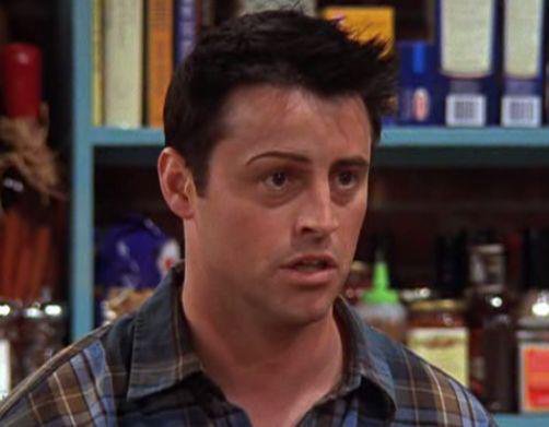 On Friends, Joey can only handle the pain of getting one eyebrow done.