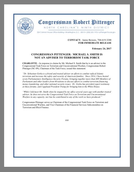 Cong. Robert Pittenger issued a letter regarding exaggerated claims by Michael S. Smith. The Congressman says that Smith "does not serve the Congressional Task Force on Terrorism and Unconventional Warfare in any capacity, nor has he contributed to any of the work we have produced."