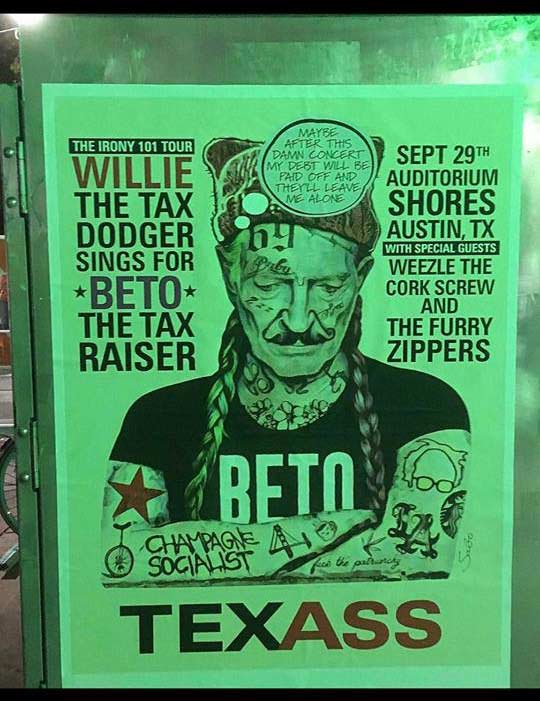 Even though this poster takes some cheap shots at Willie Nelson’s tax problems, it’s not altogether wrong.